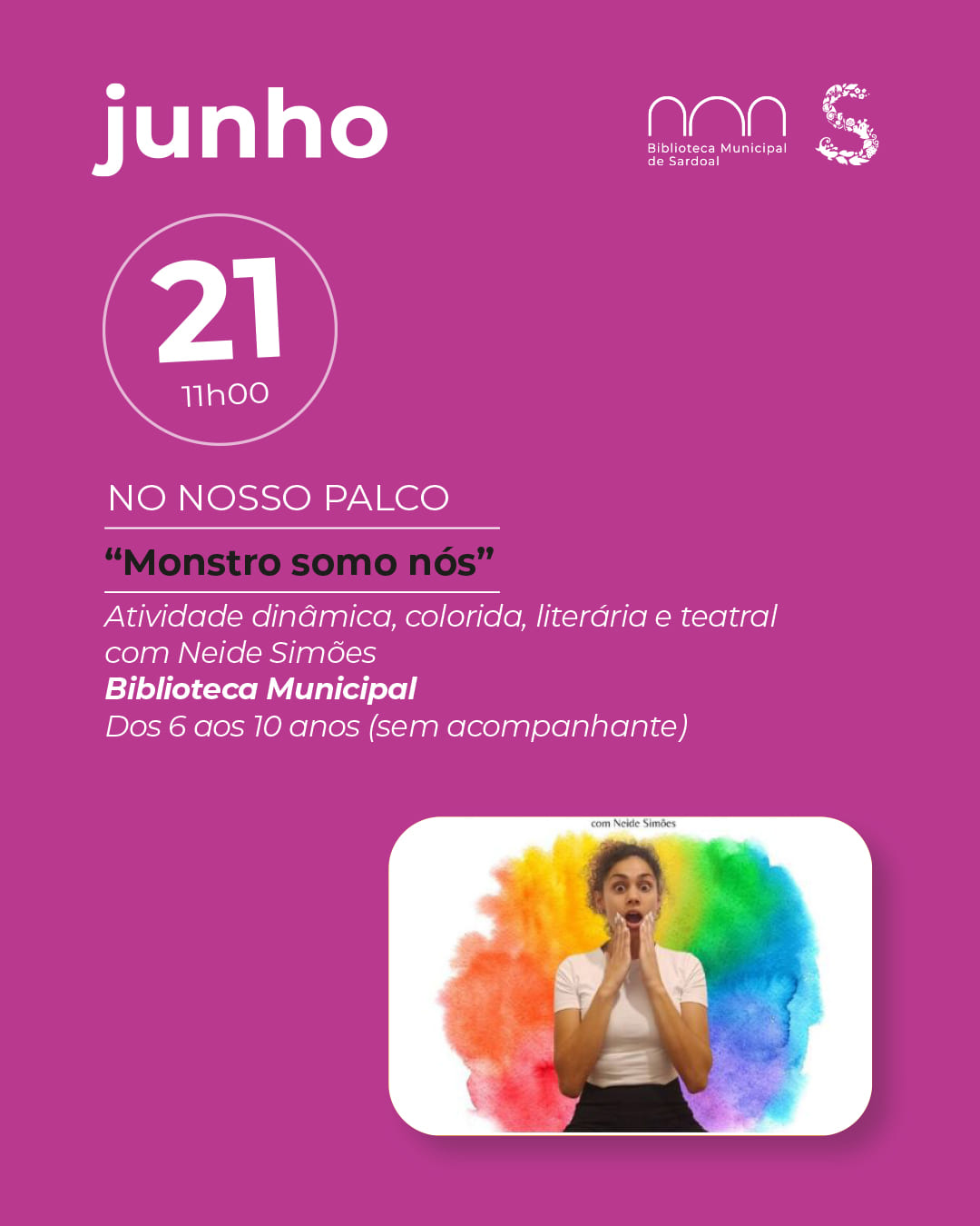 Atividade “Monstro Somos Nós” com Neide Simões